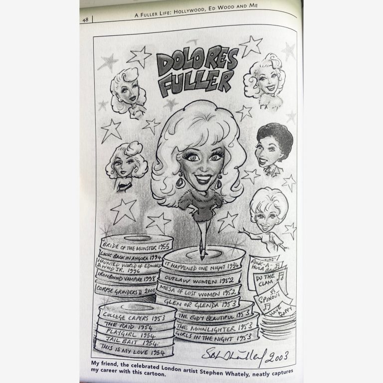 Dolores Fuller by Stephen B Whatley - as published in her autobiography A Fuller Life (Bearmanor Media 2009)