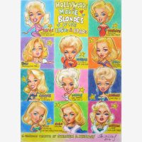 Hollywood Movie Blondes. 2014 Cartoon tribute ivate collection , New York USA) by Stephen B. Whatley