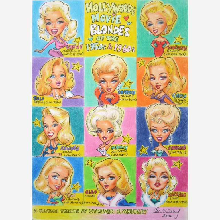 Hollywood Movie Blondes. 2014 Cartoon tribute ivate collection , New York USA) by Stephen B. Whatley
